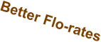 Better Flo-rates